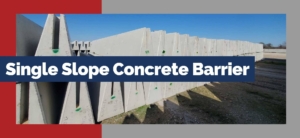 Single Slope Concrete Barrier